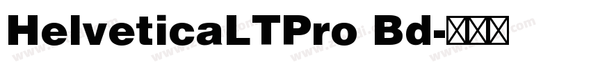 HelveticaLTPro Bd字体转换